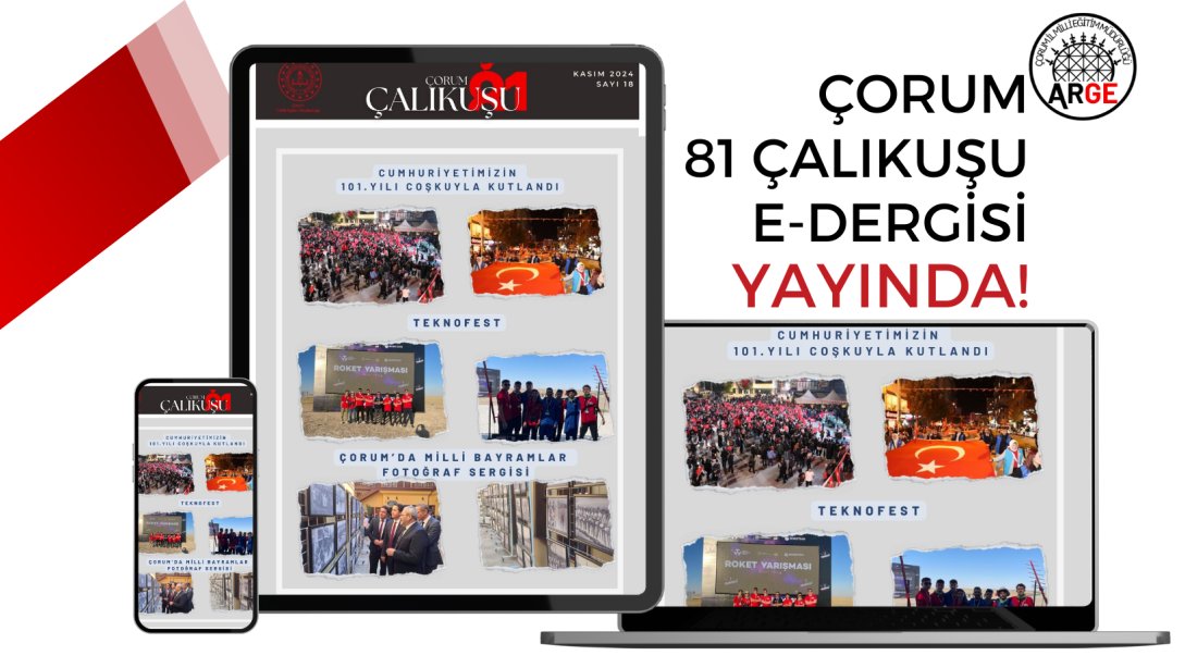 81 ÇALIKUŞU ÇORUM e-DERGİMİZİN ON SEKİZİNCİ SAYISI YAYIMLANDI!