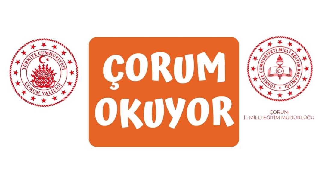 Çorum Okuyor Projesi Kitap Okuma Yarışması